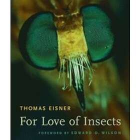 Thomas Eisner: For Love of Insects