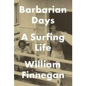 William Finnegan: Barbarian Days