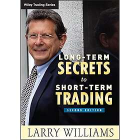 LR Williams: Long-Term Secrets to Short-Term Trading 2e