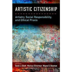 David Elliott: Artistic Citizenship
