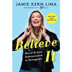 Jamie Kern Lima: Believe IT