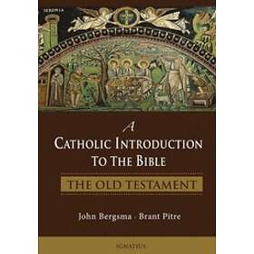 Brant Pitre, John Bergsma: A Catholic Introduction to the Bible