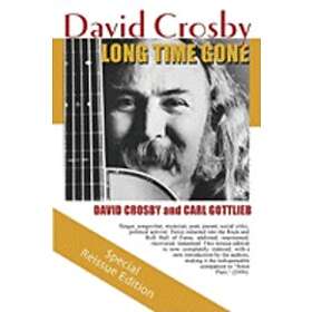 Carl Gottlieb, David Crosby: Long Time Gone: the autobiography of David Crosby