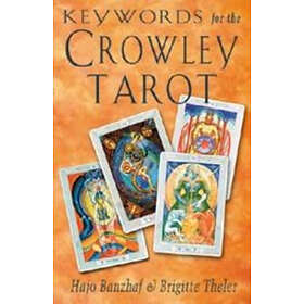 Hajo Banzhaf, Brigitte Theler: Keywords for the Crowley Tarot