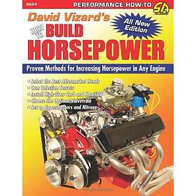 David Vizard: How To Build Horsepower
