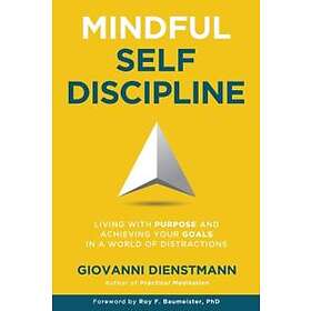 Giovanni Dienstmann: Mindful Self-Discipline