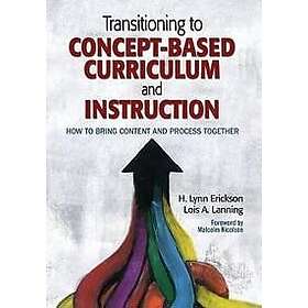 H Lynn Erickson: Transitioning to Concept-Based Curriculum and Instruction