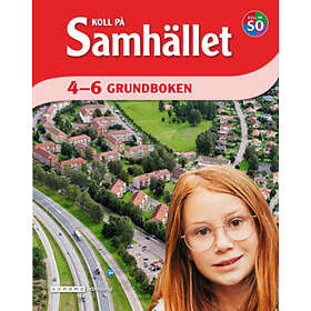 Jessica Gottberg, Per Bengtsson, Caroline Lindfors: Koll på Samhället 4-6, Grundboken