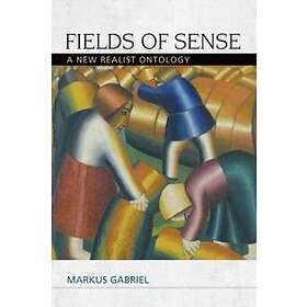 Markus Gabriel: Fields of Sense