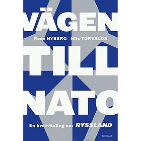 Nils Torvalds, René Nyberg: Vägen till Nato en brevväxling om Ryssland