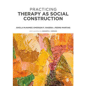 Sheila McNamee: Practicing Therapy as Social Construction