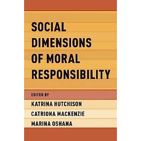 Social Dimensions of Moral Responsibility