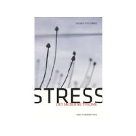 Stress det moderne traume