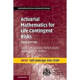 Actuarial Mathematics for Life Contingent Risks