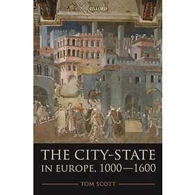 The City-state in Europe, 1000-1600