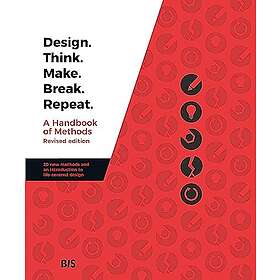 Design. Think. Make. Break. Repeat.