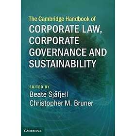 The Cambridge Handbook of Corporate Law, Corporate Governance and Sustainability