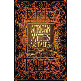 : African Myths &; Tales