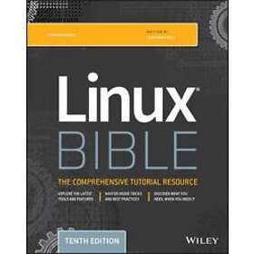 C Negus: Linux Bible, Tenth Edition