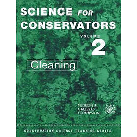 Conservation Unit Museums and Galleries Commission: The Science For Conservators