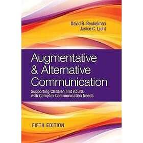 David R Beukelman, Janice C Light: Augmentative &; Alternative Communication