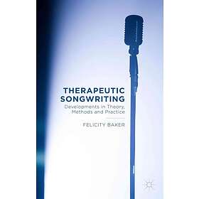 F Baker: Therapeutic Songwriting