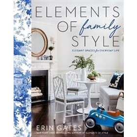 Erin Gates: Elements of Family Style