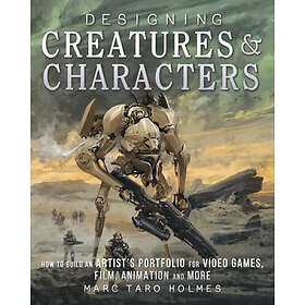 Marc Taro Holmes: Designing Creatures and Characters