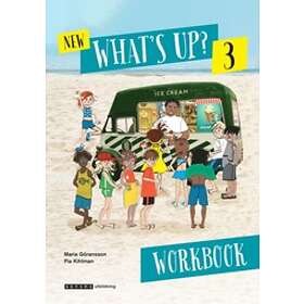 Maria Göransson, Pia Kihlman: New What's Up? 3 Workbook
