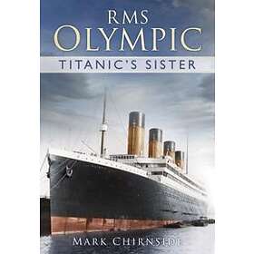 Mark Chirnside: RMS Olympic
