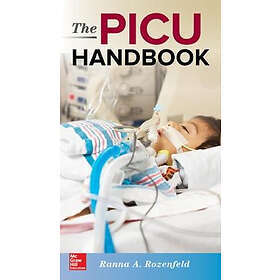 Ranna Rozenfeld: The PICU Handbook