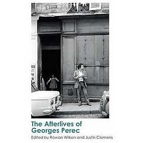 Rowan Wilken, Justin Clemens: The Afterlives of Georges Perec