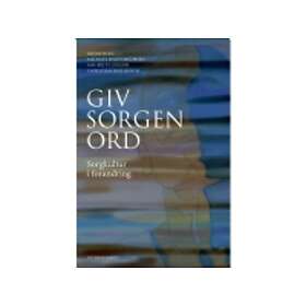 Giv sorgen ord