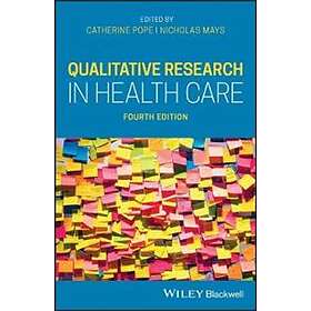 Qualitative Research in Health Care 4e
