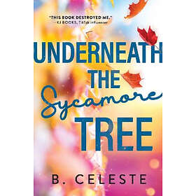 B Celeste: Underneath the Sycamore Tree