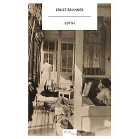 Ernst Brunner: Edith