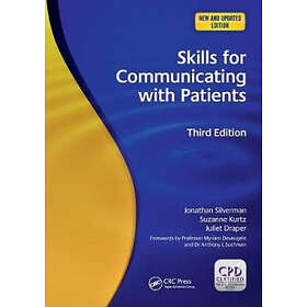 Jonathan Silverman, Suzanne Kurtz, Juliet Draper: Skills for Communicating with Patients