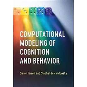Computational Modeling of Cognition and Behavior