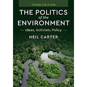 The Politics of the Environment