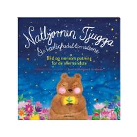 Natbjørnen Tjugga og kærlighedsblomsterne