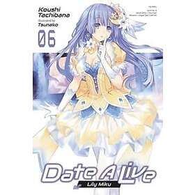 Date A Live, Vol. 6 (light novel)