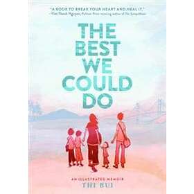 Best We Could Do: An Illustrated Memoir