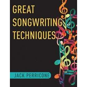 Great Songwriting Techniques