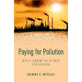Gilbert E Metcalf: Paying for Pollution