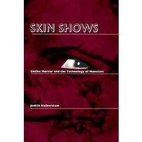 Jack Halberstam: Skin Shows