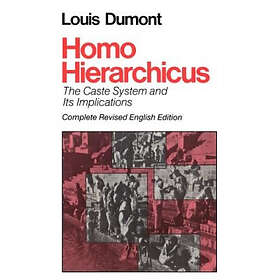 Louis Dumont: Homo Hierarchicus