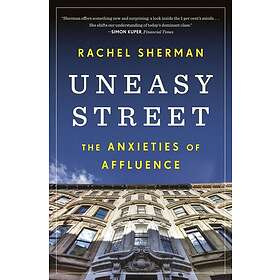 Rachel Sherman: Uneasy Street