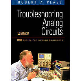 Robert Pease: Troubleshooting Analog Circuits