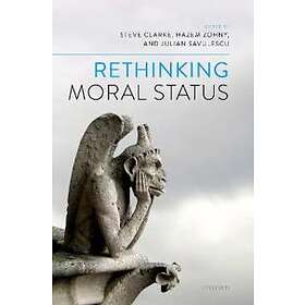 Steve Clarke: Rethinking Moral Status