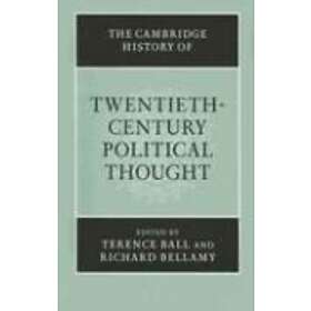 Terence Ball: The Cambridge History of Twentieth-Century Political Thought